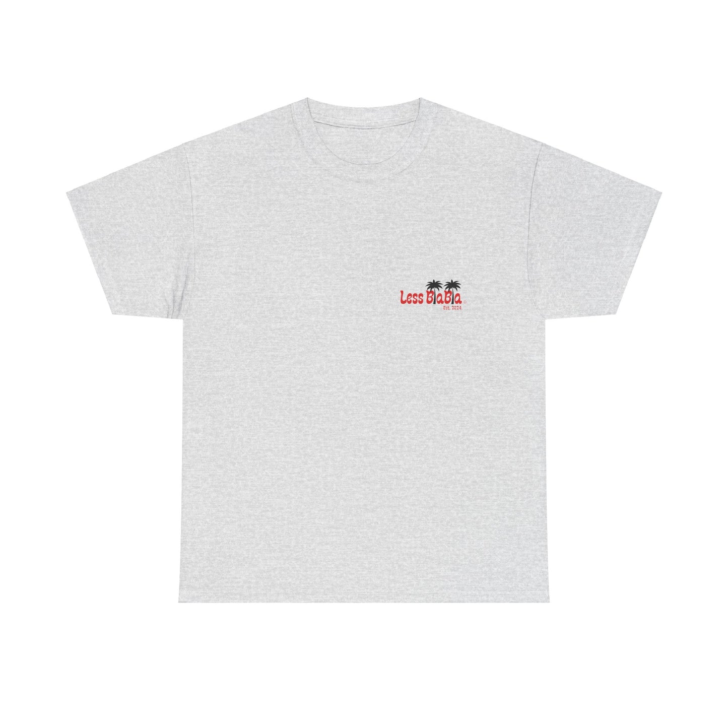 Less BlaBla Est. 2024 - Unisex Heavy Cotton Tee